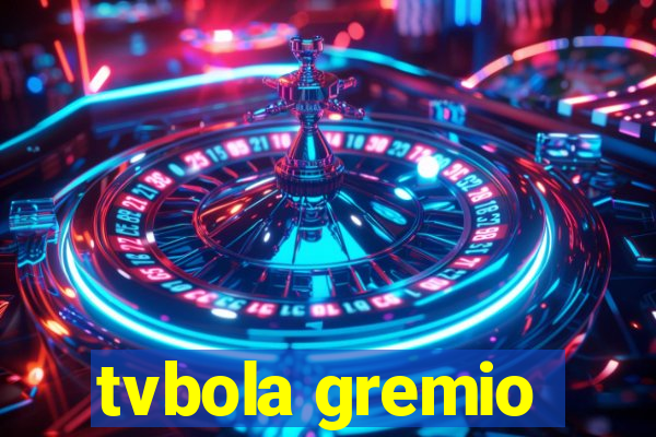 tvbola gremio